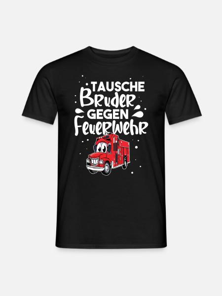 Tausche Bruder Gegen Feuerwehr - Männer T-Shirt - Schwarz