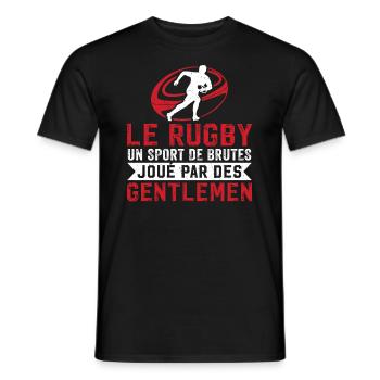 le rugby un sport de brutes joué par des gentlemen - T-shirt homme - noir - Devant - AI Model Male 178 light (178cm)