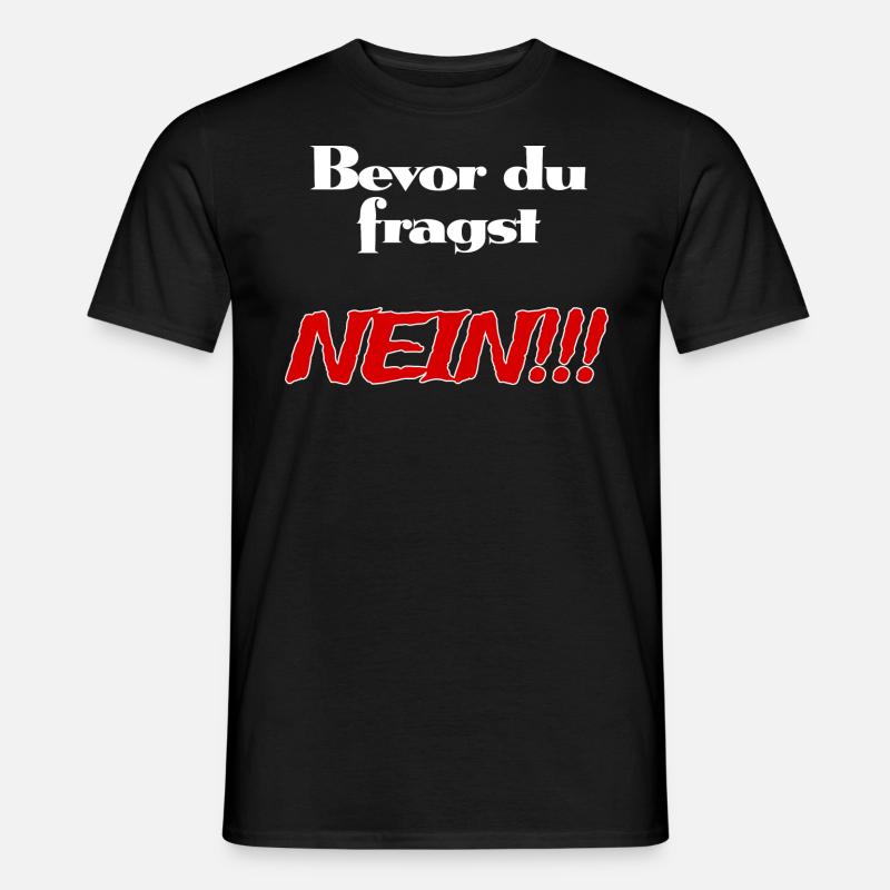 Nein - Männer T-Shirt - Schwarz
