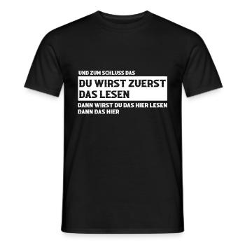 Du wirst zuerst das lesen - Männer T-Shirt - Schwarz - Vorne - AI Model Male 178 light (178cm)