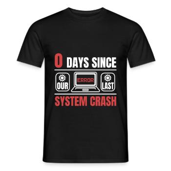 Technical Support 0 Days Since Our Last PC Crash - Männer T-Shirt - Schwarz - Vorne - AI Model Male 178 light (178cm)