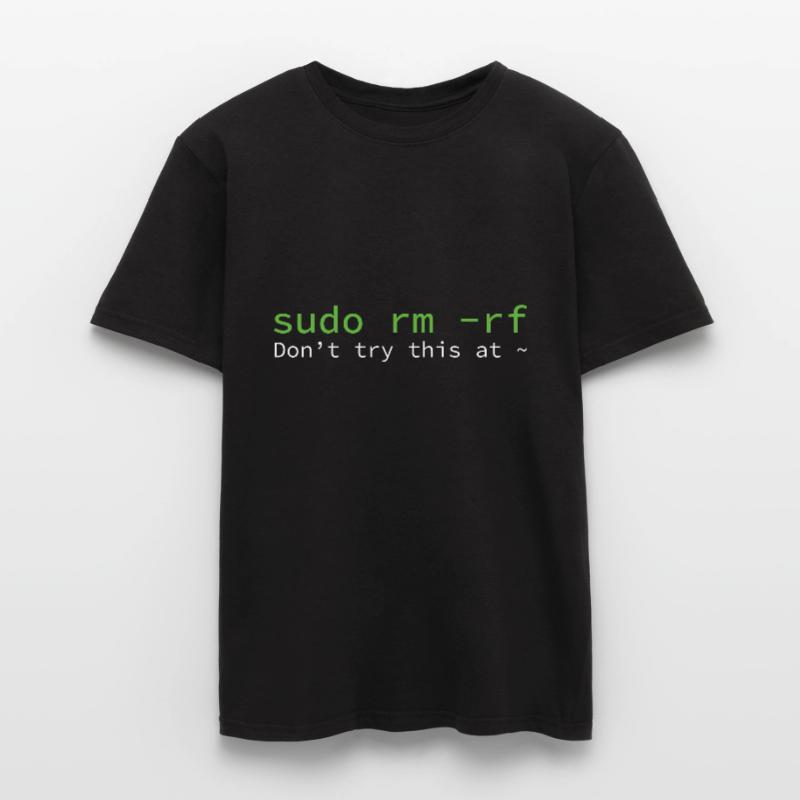 sudo rm -rf Don_t try thi... Programmierer & Nerd Männer T-Shirt