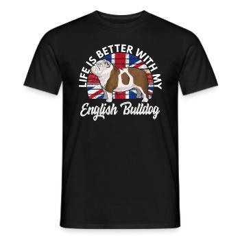 Life is better with my English Bulldog - Männer T-Shirt - Schwarz - Vorne - AI Model Male 178 light (178cm)