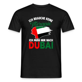 Dubai Therapie Geschenk - Männer T-Shirt - Schwarz - Vorne - AI Model Male 178 light (178cm)
