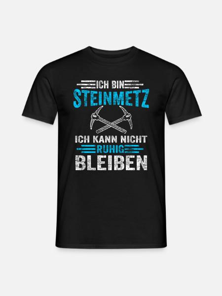 Ich bin Steinmetz - Männer T-Shirt - Schwarz