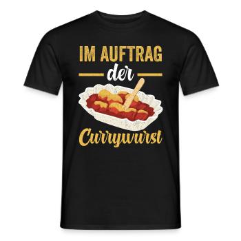 Im Auftrag der Currywurst - Männer T-Shirt - Schwarz - Vorne - AI Model Male 178 light (178cm)