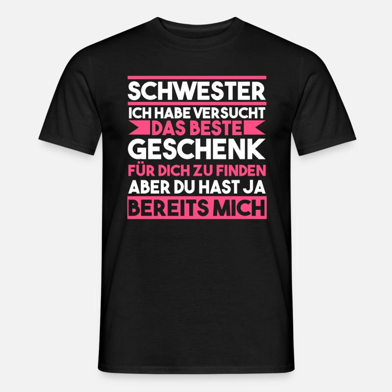 Schwester - Männer T-Shirt - Schwarz