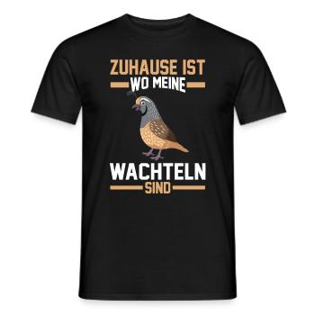 Zuhause ist wo meine Wachteln sind - Männer T-Shirt - Schwarz - Vorne - AI Model Male 178 light (178cm)