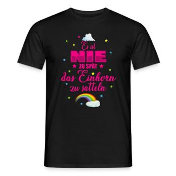 It is never too late to saddle the unicorn! - Men's T-Shirt - black - Front - AI Model Male 178 light (178cm)