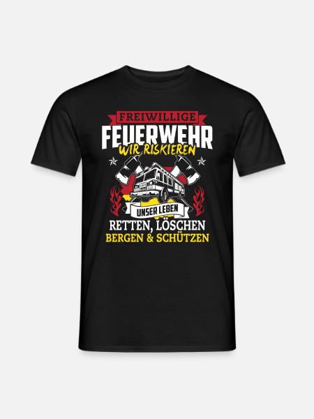 Freiwillige Feuerwehr wir riskieren unser Leben - Männer T-Shirt - Schwarz
