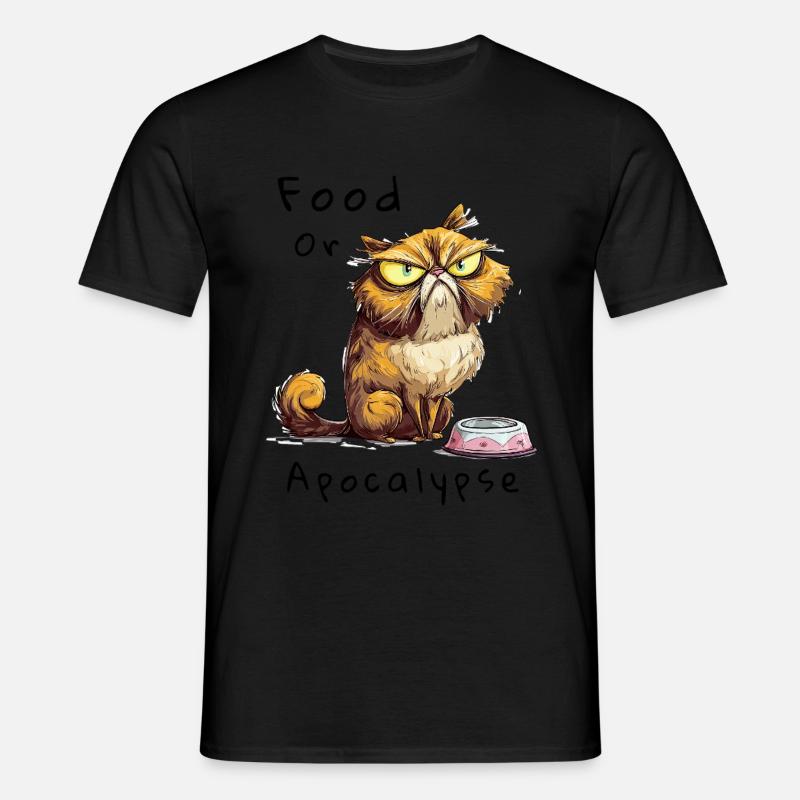 Futte oder Apokalypse – Katzenhumor - Männer T-Shirt - Schwarz