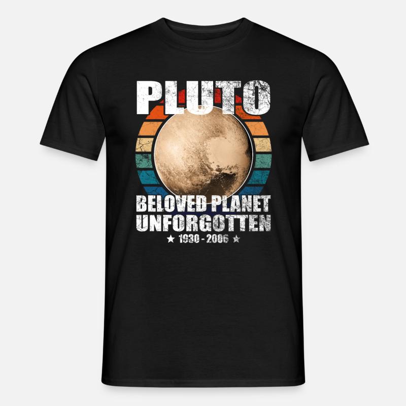Pluto ist ein Planet, Erinnerung, Unvergessen - Männer T-Shirt - Schwarz