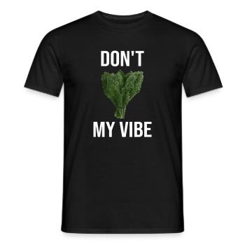 Grünkohl Don't Kale My Vibe Kohltour - Männer T-Shirt - Schwarz - Vorne - AI Model Male 178 light (178cm)