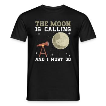 The Moon Is Calling And I Must Go - Mond - Männer T-Shirt - Schwarz - Vorne - AI Model Male 178 light (178cm)