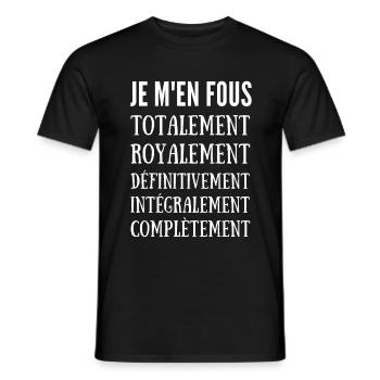 je m en fous totalement royalement complètement - T-shirt homme - noir - Devant - AI Model Male 178 light (178cm)