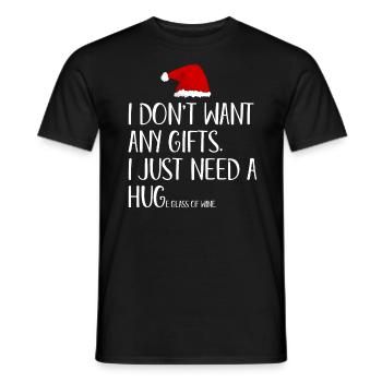 Keine Geschenke Umarmung großes Glas Wein T-Shirt - Männer T-Shirt - Schwarz - Vorne - AI Model Male 178 light (178cm)