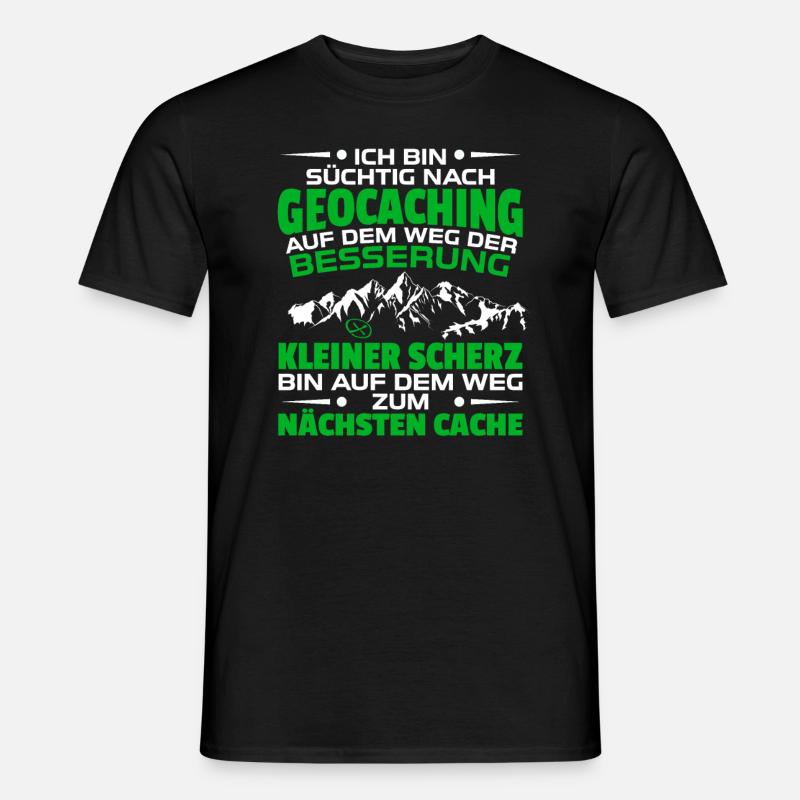 Bin suechtig nach Geocaching 1 - Männer T-Shirt - Schwarz