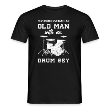 Never understimate an old man with an drum set - Men's T-Shirt - black - Front - AI Model Male 178 light (178cm)