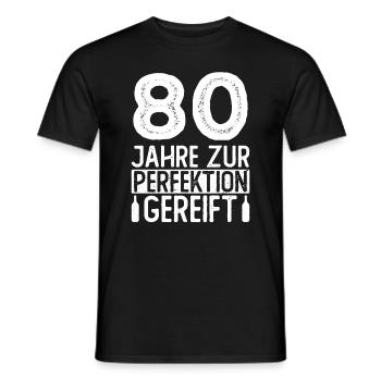 80 Jahre Zur Perfektion Gereift - 80 Geburtstag 80 - Männer T-Shirt - Schwarz - Vorne - AI Model Male 178 light (178cm)