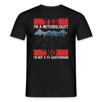 Meteorologe Wetter Klima Wettervorhersage - Männer T-Shirt - Schwarz - Vorne - AI Model Male 178 light (178cm)