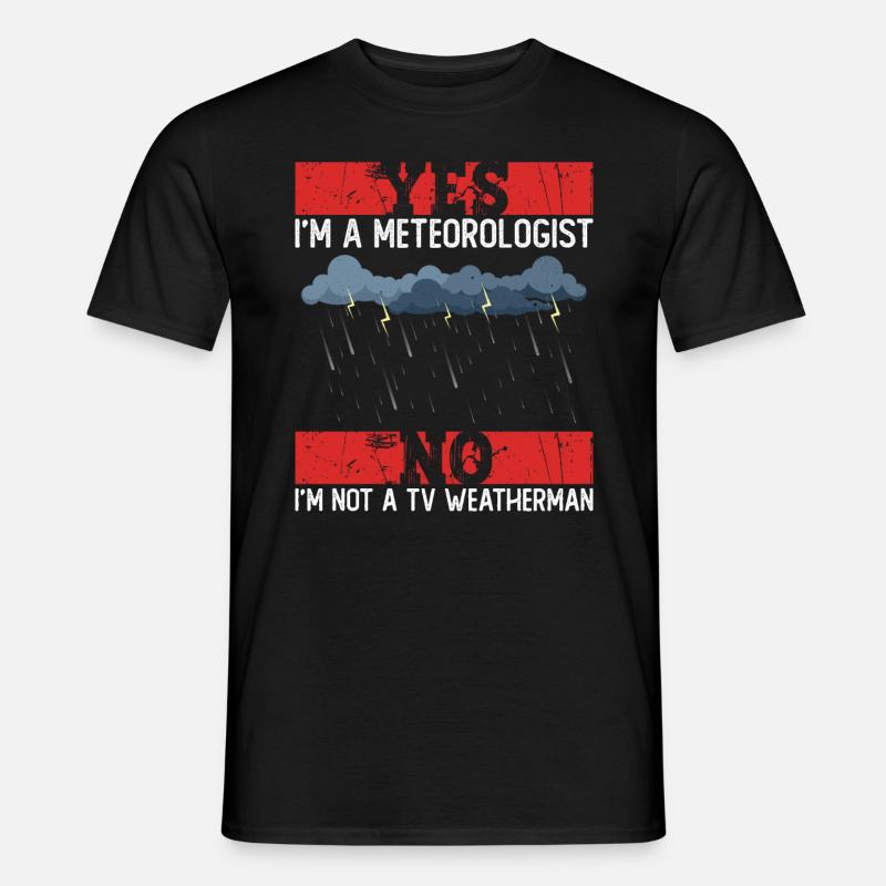 Météorologue Météo Climat Prévisions Météo - T-shirt homme - noir