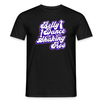 Belly dance is not just ass wiggling dancer - Men's T-Shirt - black - Front - AI Model Male 178 light (178cm)