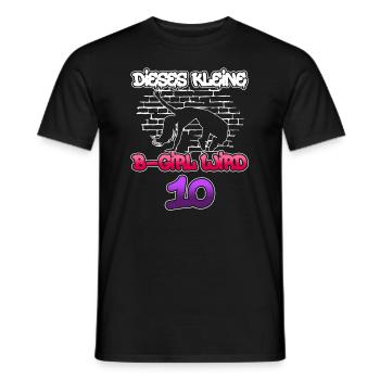 Dieses Kleine B-Girl Wird 10 - Breakdance - Männer T-Shirt - Schwarz - Vorne - AI Model Male 178 light (178cm)