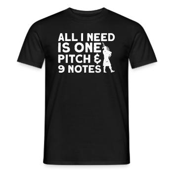 All I Need Is One Pitch & 9 Notes - Bagpipes - Men's T-Shirt - black - Front - AI Model Male 178 light (178cm)