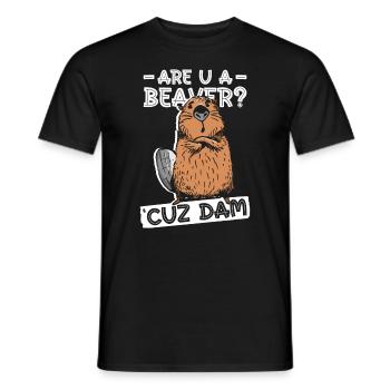 Are you a beaver? Because dam. - Funny Beaver - Men's T-Shirt - black - Front - AI Model Male 178 light (178cm)