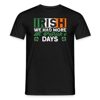 Irlande Irlandais drôle de dicton de la Saint-Patrick - T-shirt homme - noir - Devant - AI Model Male 178 light (178cm)