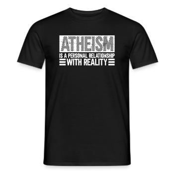 Atheismus eine persönliche Beziehung zur Realität - Männer T-Shirt - Schwarz - Vorne - AI Model Male 178 light (178cm)