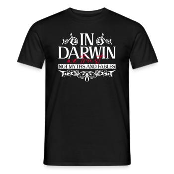 Auf Darwin vertrauen wir, nicht auf Mythen und - Männer T-Shirt - Schwarz - Vorne - AI Model Male 178 light (178cm)