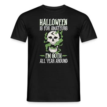 Halloween est pour les amateurs - Goth Halloween - T-shirt homme - noir - Devant - AI Model Male 178 light (178cm)