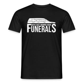 Goth veut juste avoir des funérailles - Goth Gothic - T-shirt homme - noir - Devant - AI Model Male 178 light (178cm)
