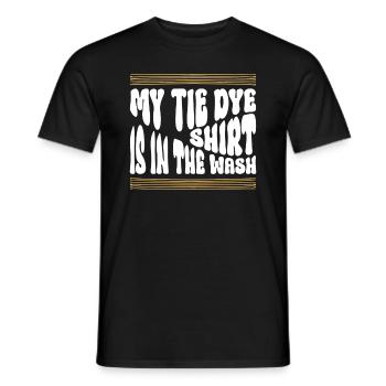 Mein Tie Dye Shirt ist in der Wäsche - Hippie - Männer T-Shirt - Schwarz - Vorne - AI Model Male 178 light (178cm)