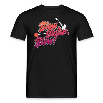 Blasen, Schwester, blasen! - Glasblasen Glasbläser - Männer T-Shirt - Schwarz - Vorne - AI Model Male 178 light (178cm)