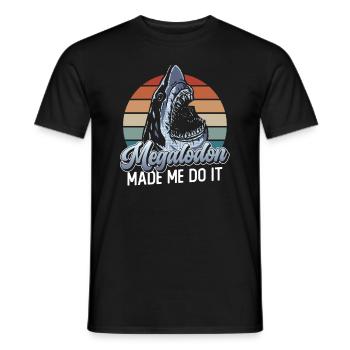 Megalodon made me do it - Megalodon shark - Men's T-Shirt - black - Front - AI Model Male 178 light (178cm)