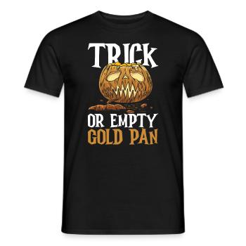 Trick Or Empty Gold Pan - Goldwaschen Goldschürfen - T-shirt homme - noir - Devant - AI Model Male 178 light (178cm)