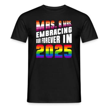 Mrs. & Mrs 2025 Gay Pride Hochzeit Homo-Ehe - Männer T-Shirt - Schwarz - Vorne - AI Model Male 178 light (178cm)