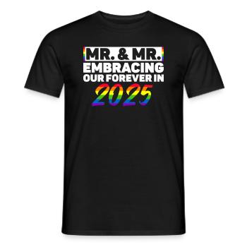 Mr. & Mr. 2025 Gay Pride Hochzeit Homo-Ehe - Männer T-Shirt - Schwarz - Vorne - AI Model Male 178 light (178cm)