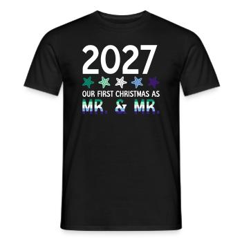 2027 Our first Christmas as Mr. & Mr. Homo-E - Men's T-Shirt - black - Front - AI Model Male 178 light (178cm)