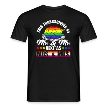Next Thanksgiving as a gay and lesbian woman & - Men's T-Shirt - black - Front - AI Model Male 178 light (178cm)