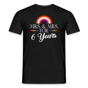 Mrs. & Mrs. Seit 6 Jahren Gay Pride Gay Marriag - Männer T-Shirt - Schwarz - Vorne - AI Model Male 178 light (178cm)