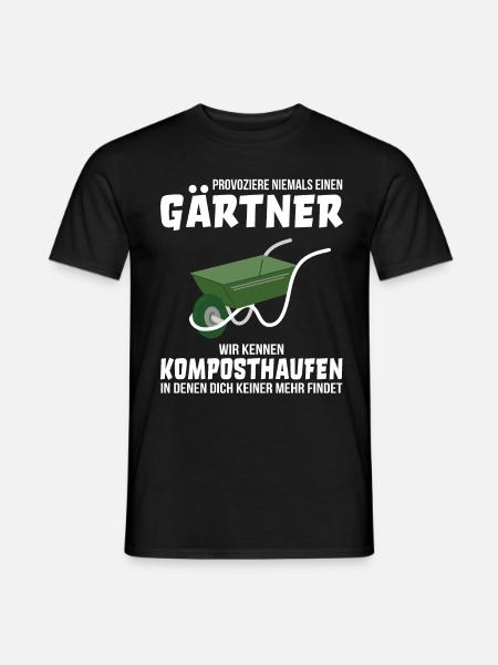 Gärtner Garten Gartenarbeit Spruch lustig - Männer T-Shirt - Schwarz