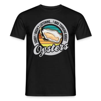 Denken Sie an Austern, Meeresfrüchte, Meerestiere - Männer T-Shirt - Schwarz - Vorne - AI Model Male 178 light (178cm)