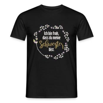 Beste Schwester Spruch Geburtstag Meine Schwester - Männer T-Shirt - Schwarz - Vorne - AI Model Male 178 light (178cm)