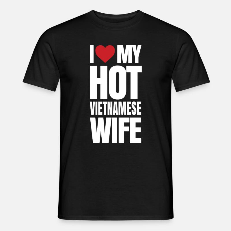 Vietnamesisches Ehefrauengeschenk - Männer T-Shirt - Schwarz