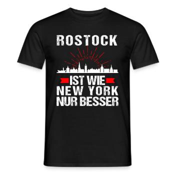 Rostock Ist Wie New York Nur Besser - Männer T-Shirt - Schwarz - Vorne - AI Model Male 178 light (178cm)