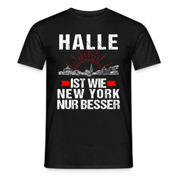 Halle Ist Wie New York Nur Besser - Männer T-Shirt - Schwarz - Vorne - AI Model Male 178 light (178cm)