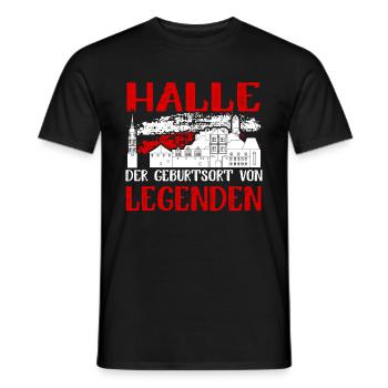 Halle Der Geburtsort Von Legenden - Männer T-Shirt - Schwarz - Vorne - AI Model Male 178 light (178cm)